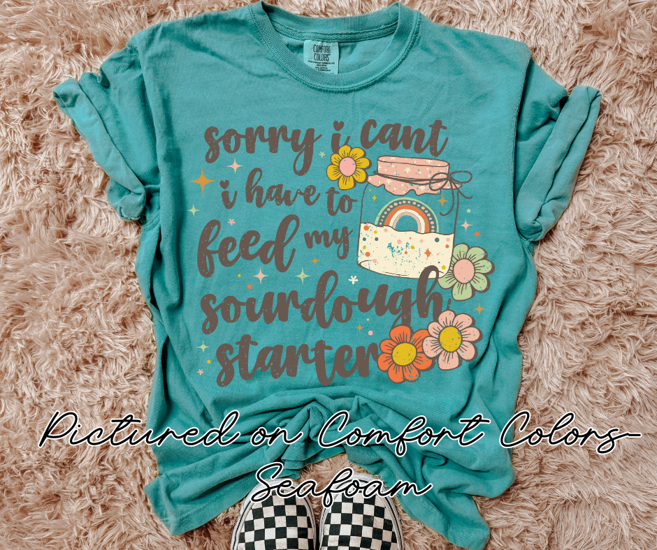 Sorry Can't, Sourdough