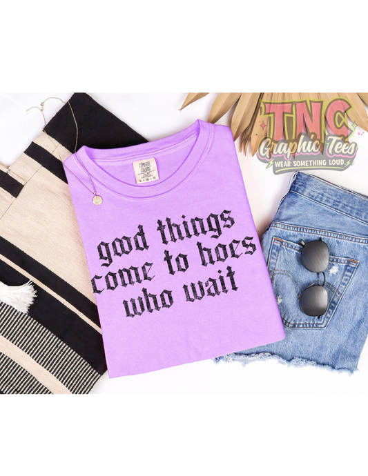 Hoes Who Wait