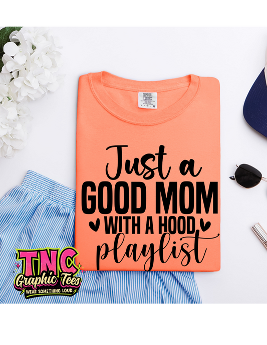 Good Mom With a Hood Playlist